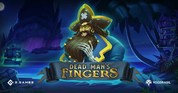 Dead Man's Fingers New Slot Game